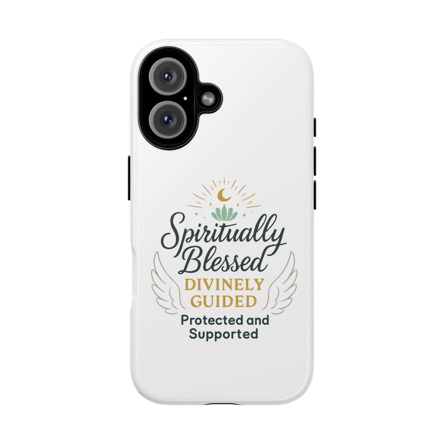 Spiritually Blessed Phone Case — "Divinely Guided, Protected and Supported"