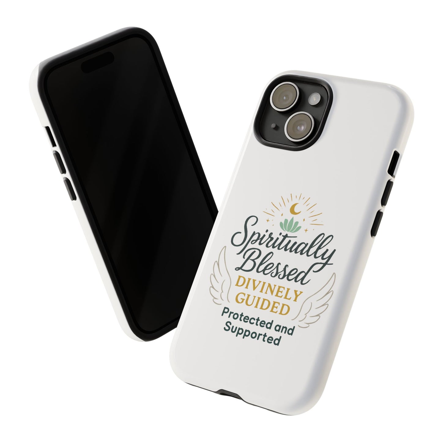 Spiritually Blessed Phone Case — "Divinely Guided, Protected and Supported"