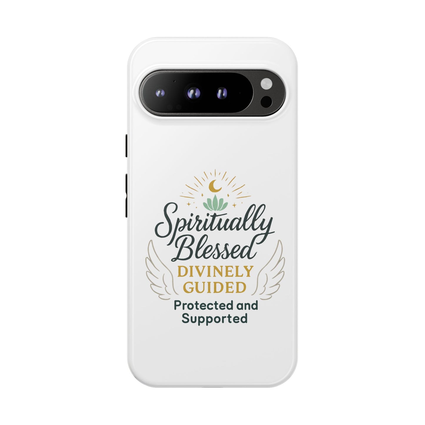Spiritually Blessed Phone Case — "Divinely Guided, Protected and Supported"