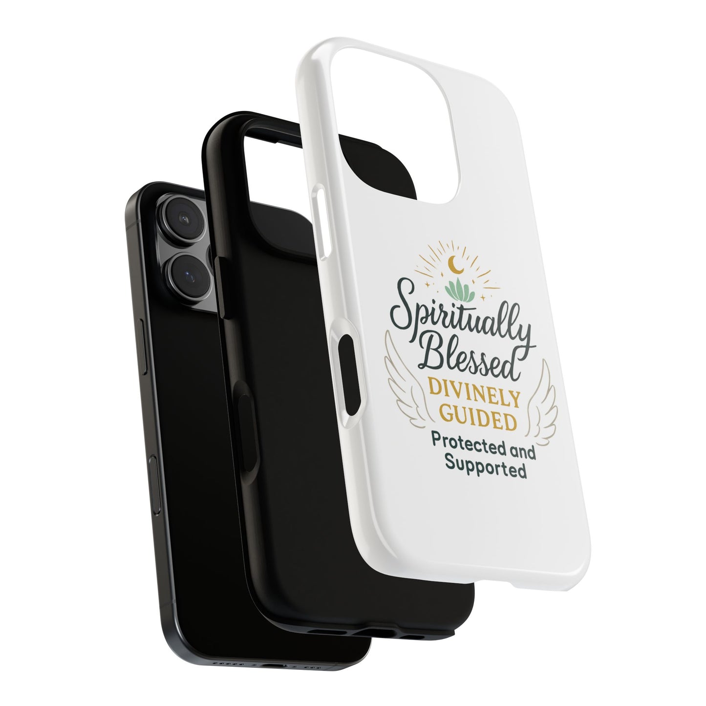Spiritually Blessed Phone Case — "Divinely Guided, Protected and Supported"
