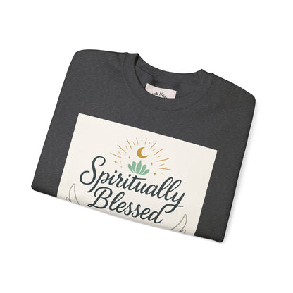 Spiritually Blessed Crewneck Sweatshirt — "Spiritually Blessed, Divinely Guided" Inspirational Pullover