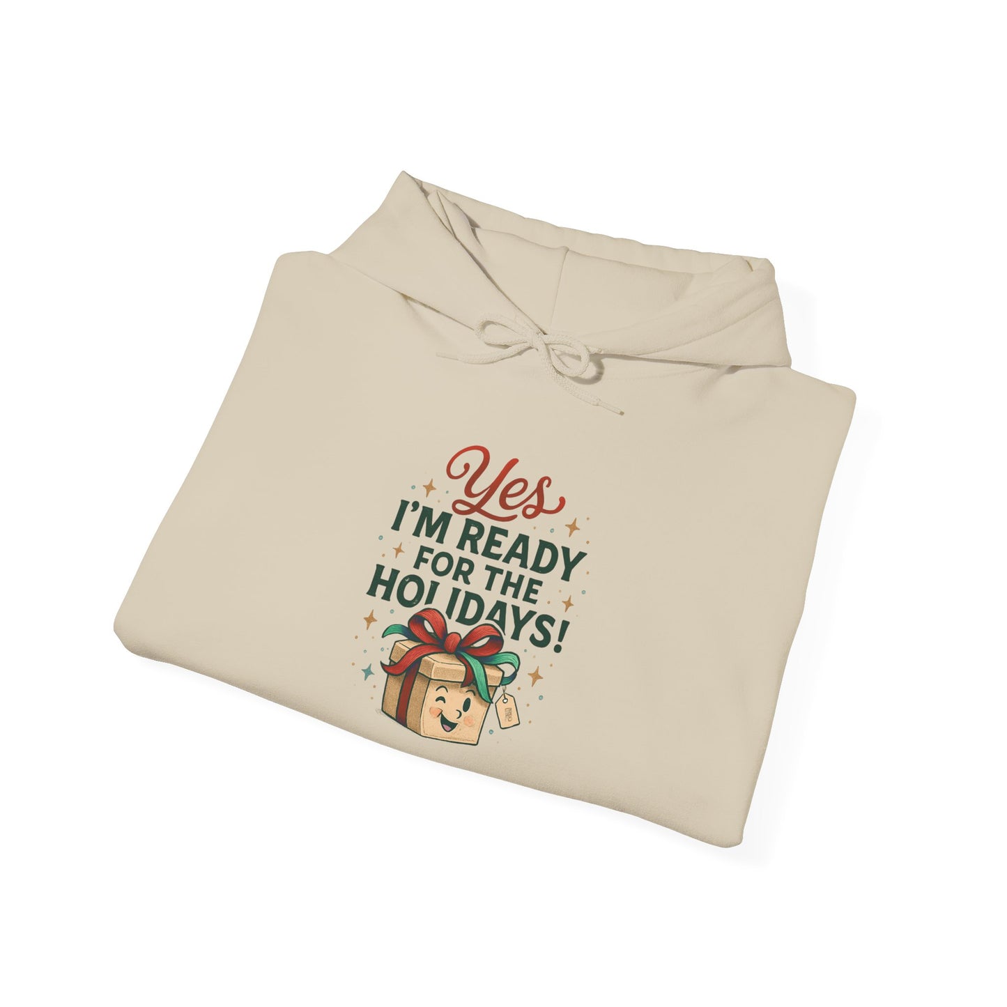 Holiday Ready Hoodie – “Yes I’m Ready for the Holidays!” Gift Box Sweatshirt