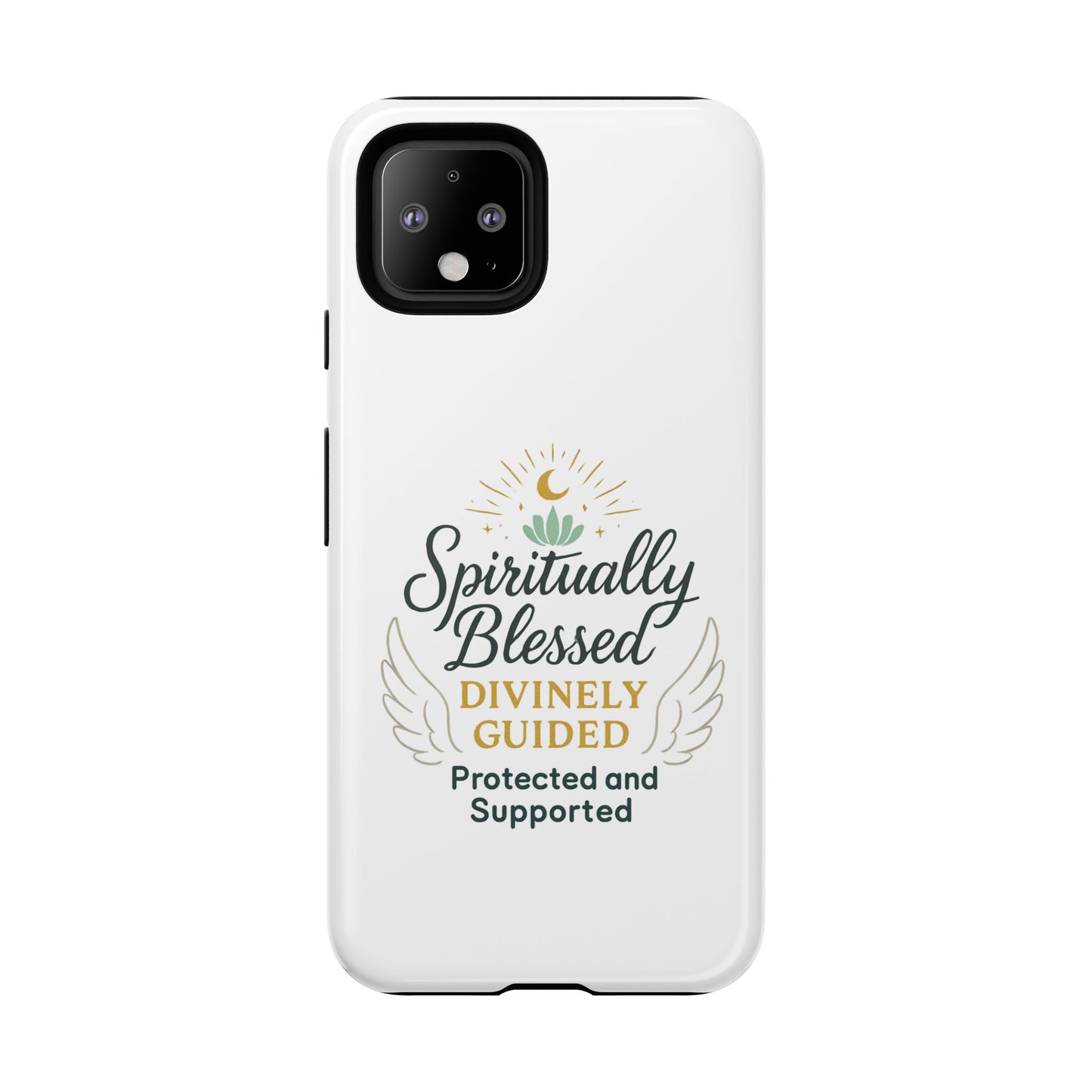 Spiritually Blessed Phone Case — "Divinely Guided, Protected and Supported"