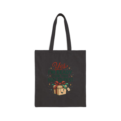 Holiday Gift Tote Bag — “Yes I’m Ready for the Holidays!” Canvas Shopper