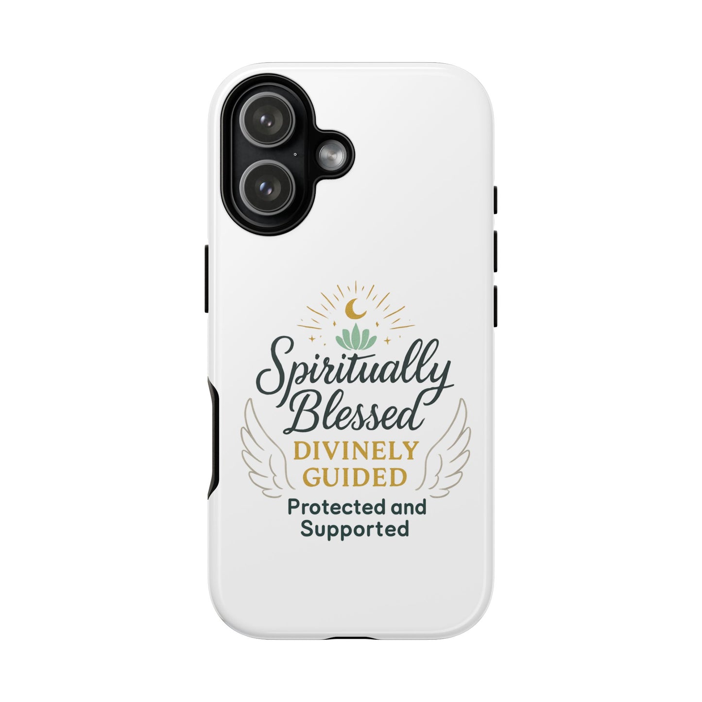 Spiritually Blessed Phone Case — "Divinely Guided, Protected and Supported"