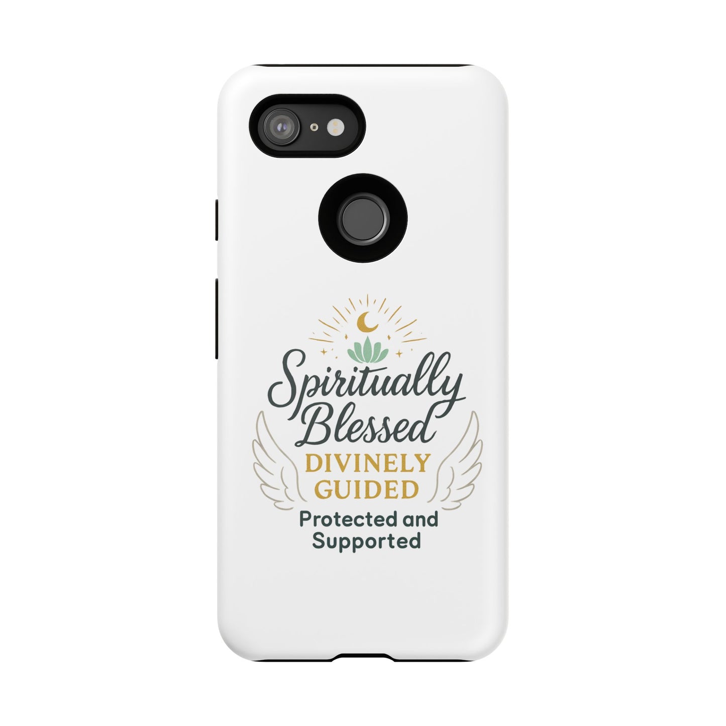 Spiritually Blessed Phone Case — "Divinely Guided, Protected and Supported"