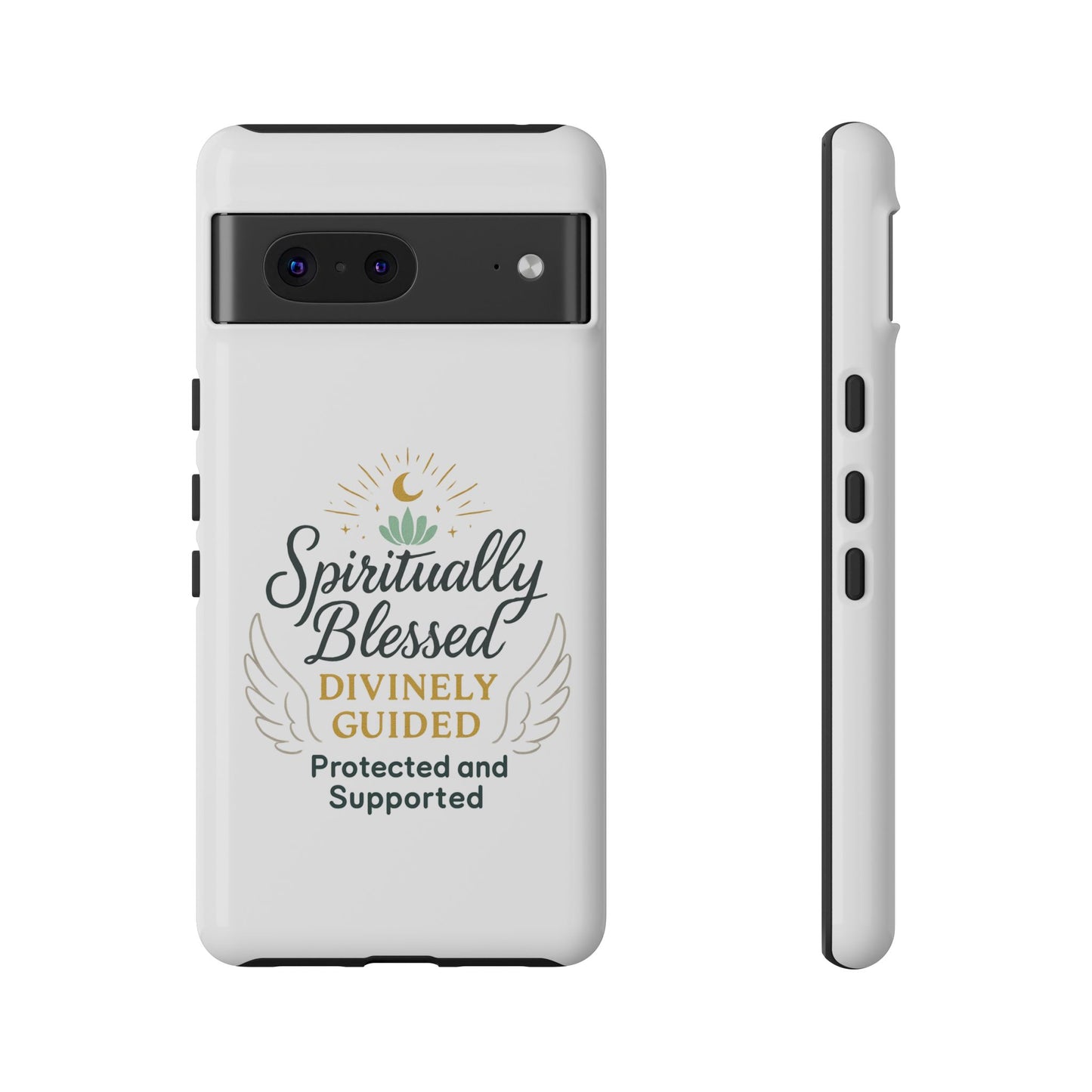 Spiritually Blessed Phone Case — "Divinely Guided, Protected and Supported"