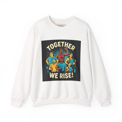 Crewneck Sweatshirt — “Together We Rise” Diversity Unity Graphic