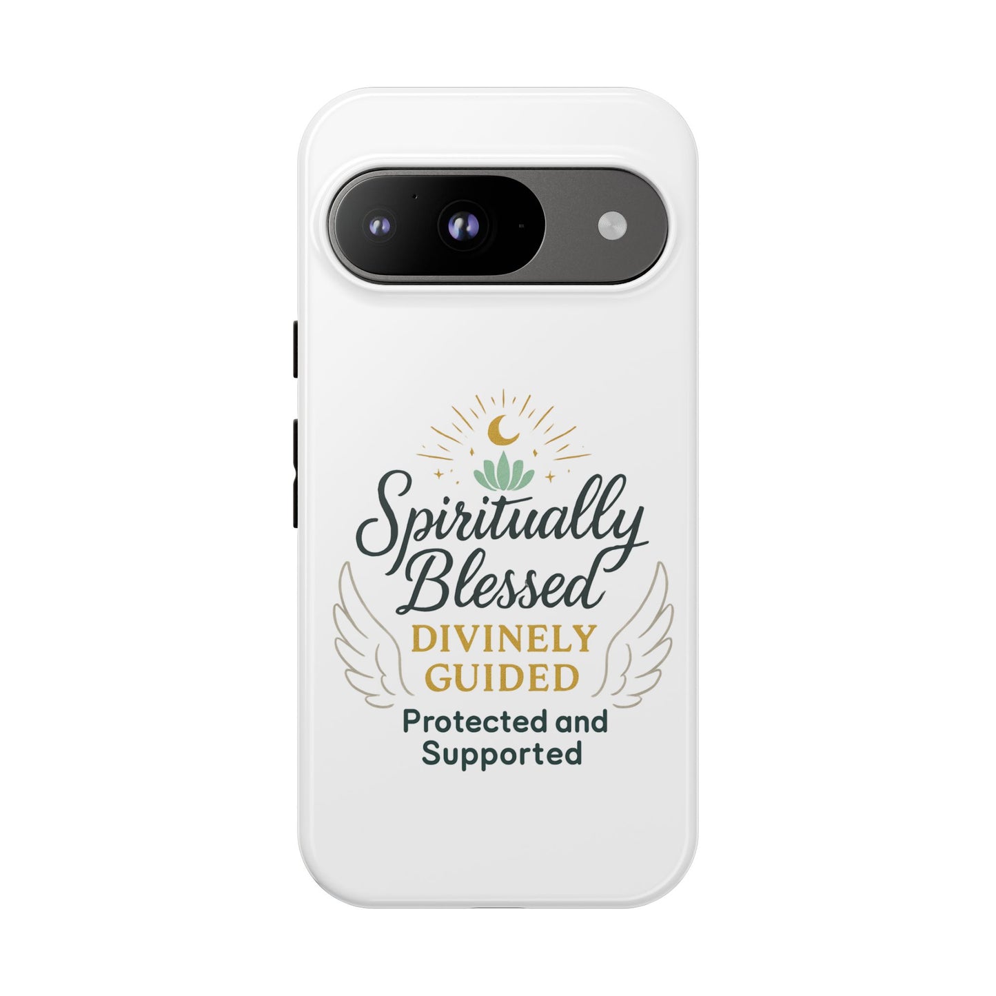 Spiritually Blessed Phone Case — "Divinely Guided, Protected and Supported"