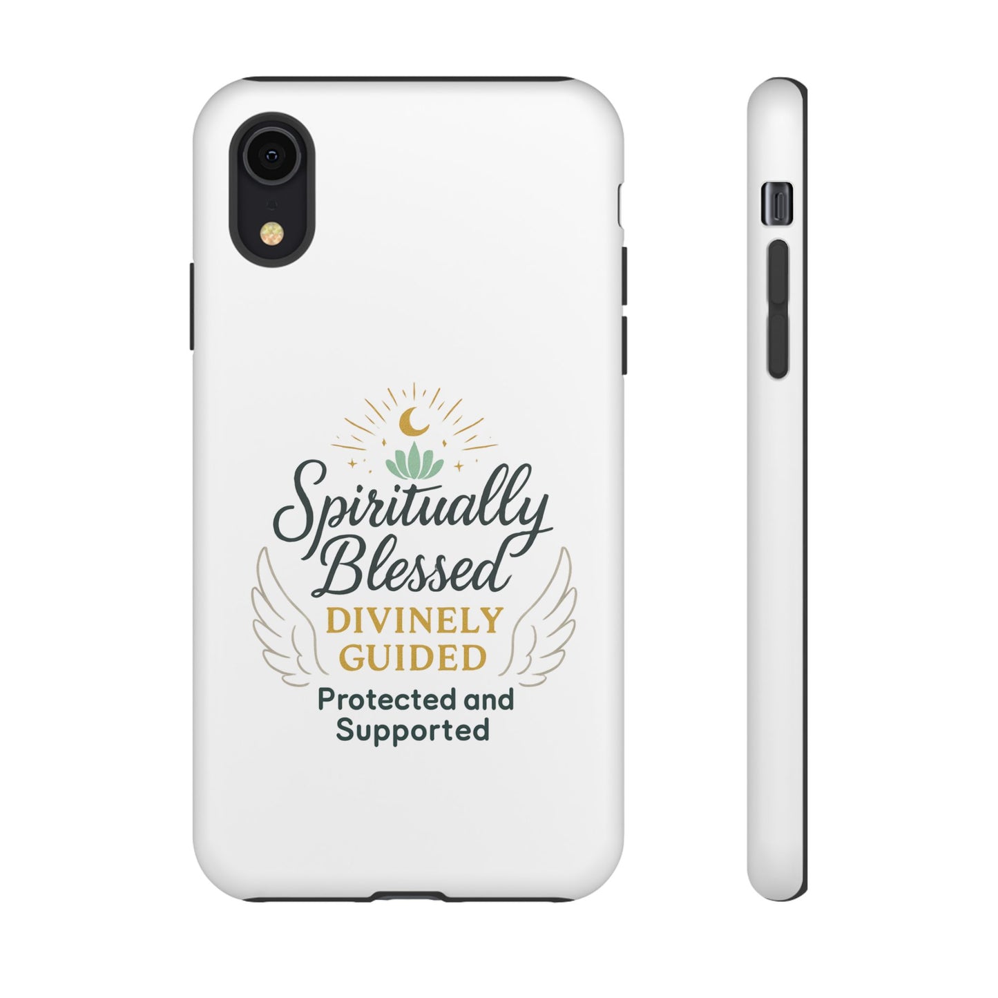 Spiritually Blessed Phone Case — "Divinely Guided, Protected and Supported"