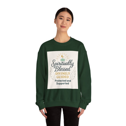 Spiritually Blessed Crewneck Sweatshirt — "Spiritually Blessed, Divinely Guided" Inspirational Pullover