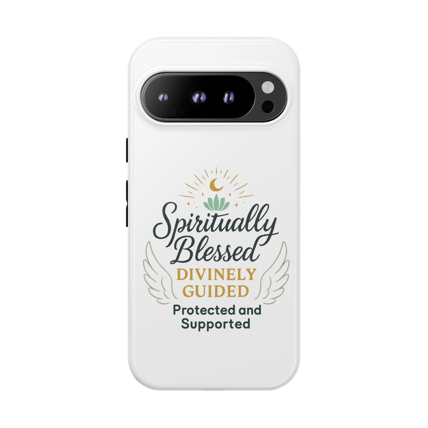 Spiritually Blessed Phone Case — "Divinely Guided, Protected and Supported"