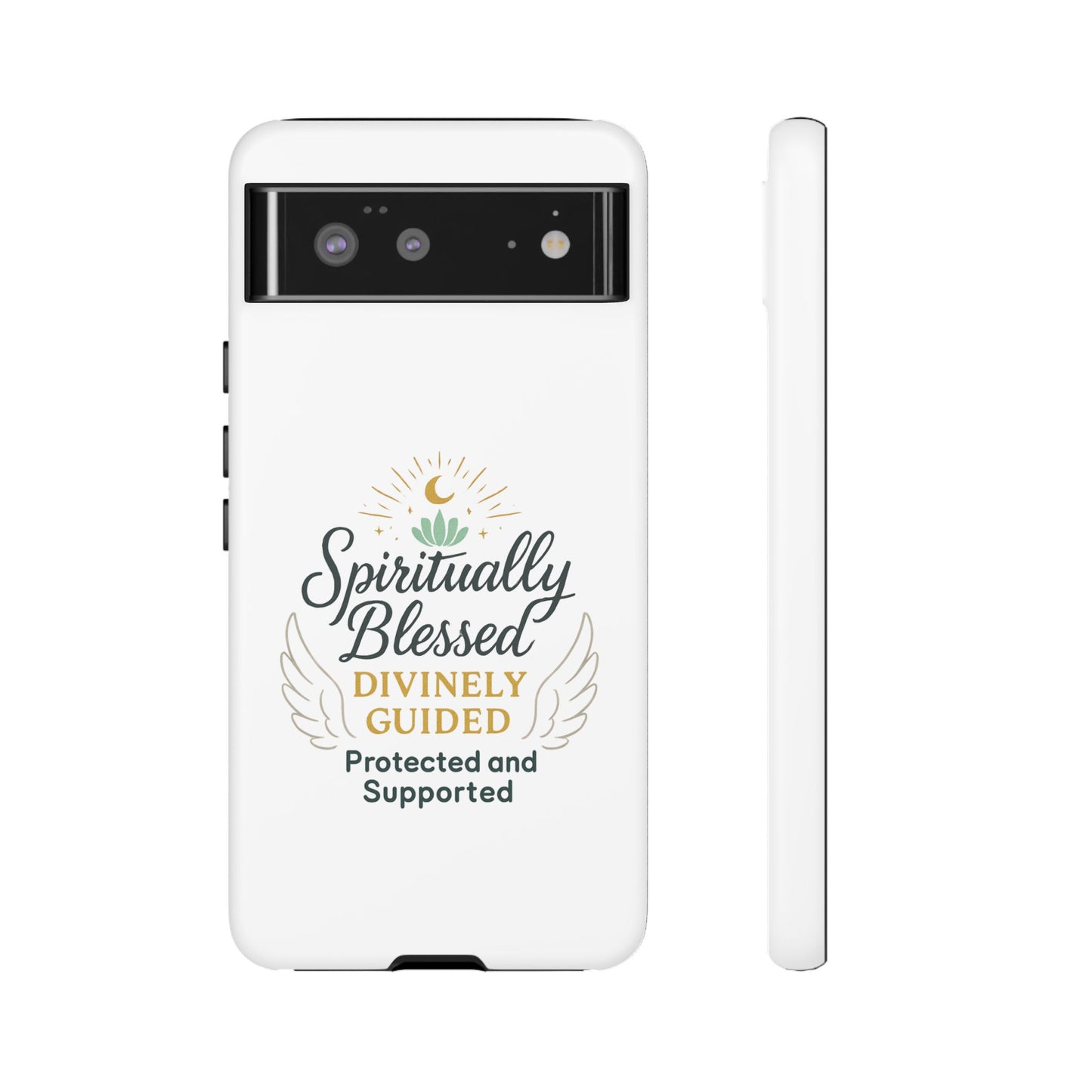 Spiritually Blessed Phone Case — "Divinely Guided, Protected and Supported"