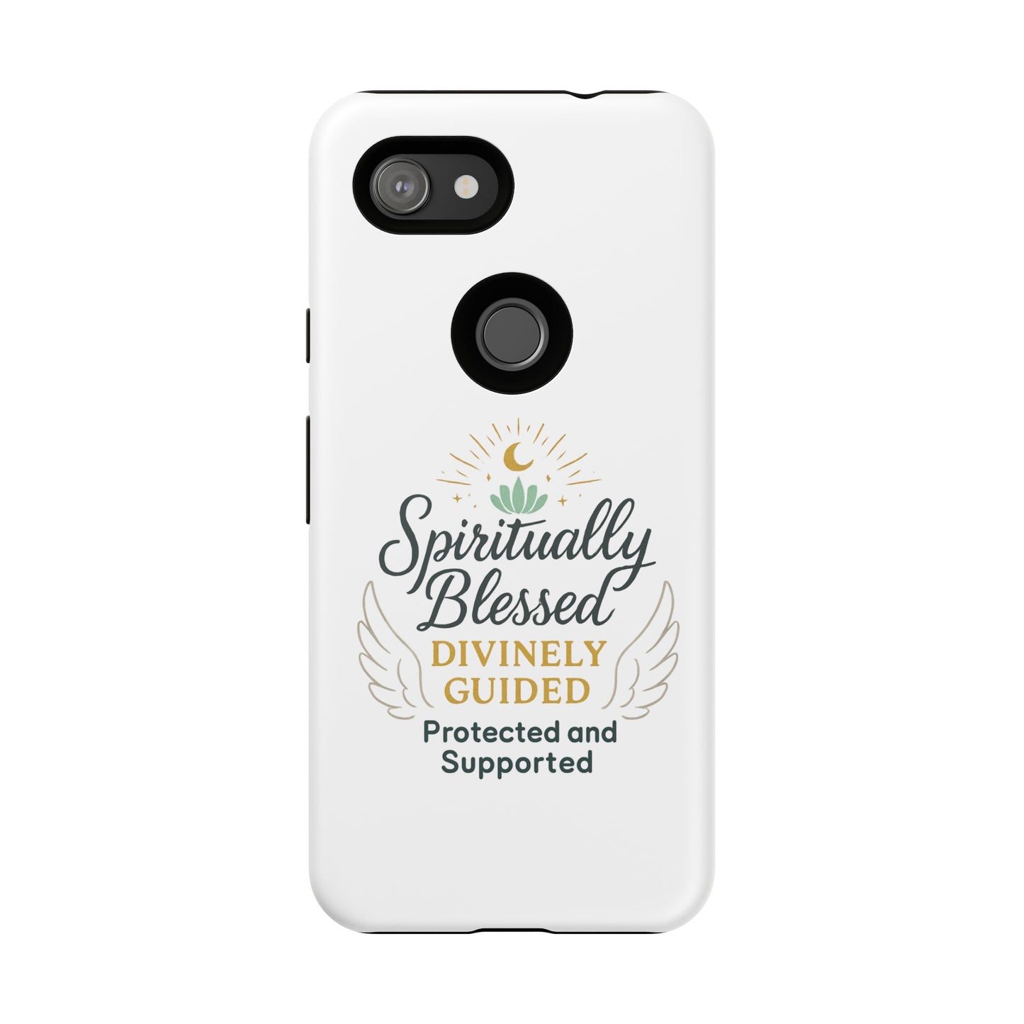 Spiritually Blessed Phone Case — "Divinely Guided, Protected and Supported"