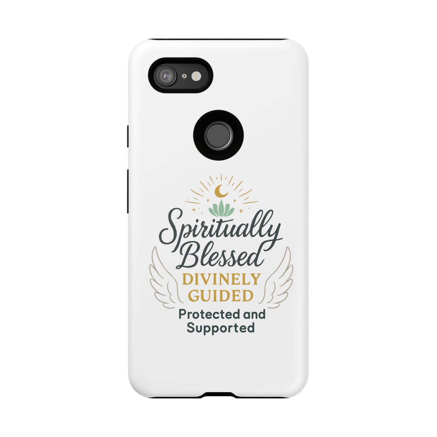 Spiritually Blessed Phone Case — "Divinely Guided, Protected and Supported"