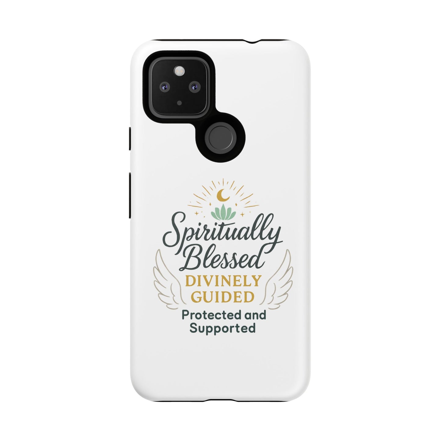 Spiritually Blessed Phone Case — "Divinely Guided, Protected and Supported"