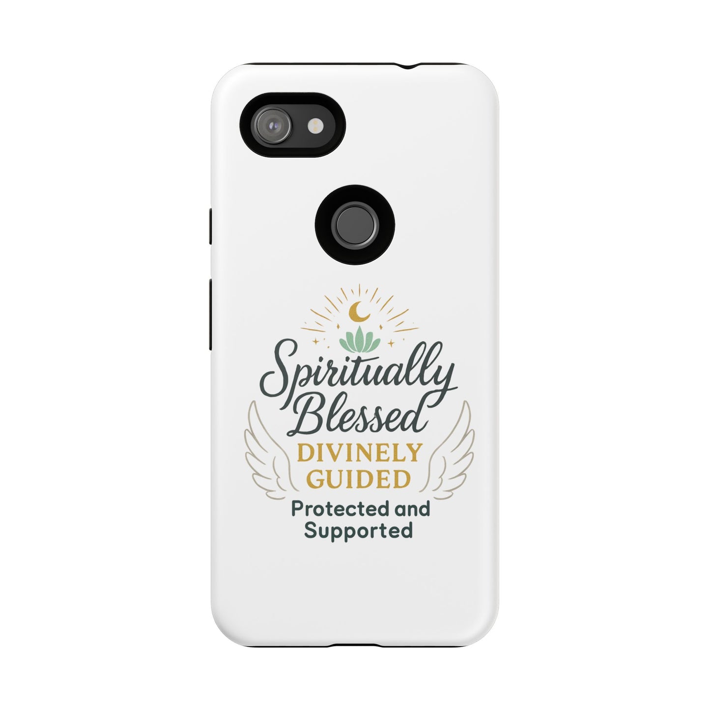 Spiritually Blessed Phone Case — "Divinely Guided, Protected and Supported"