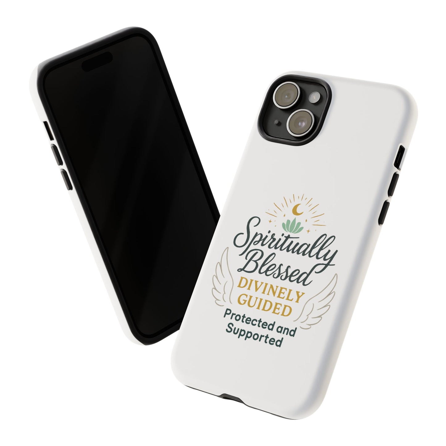 Spiritually Blessed Phone Case — "Divinely Guided, Protected and Supported"