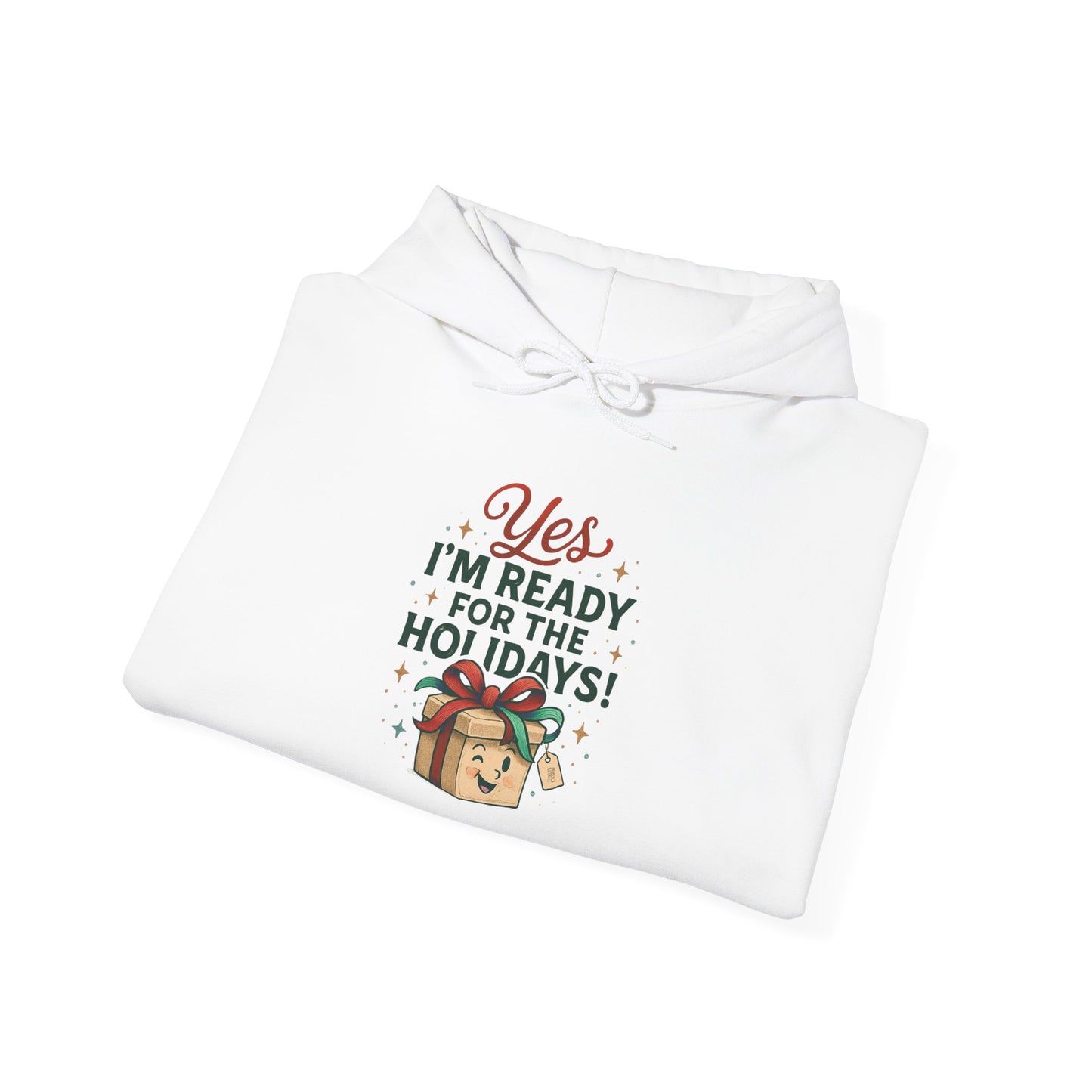 Holiday Ready Hoodie – “Yes I’m Ready for the Holidays!” Gift Box Sweatshirt
