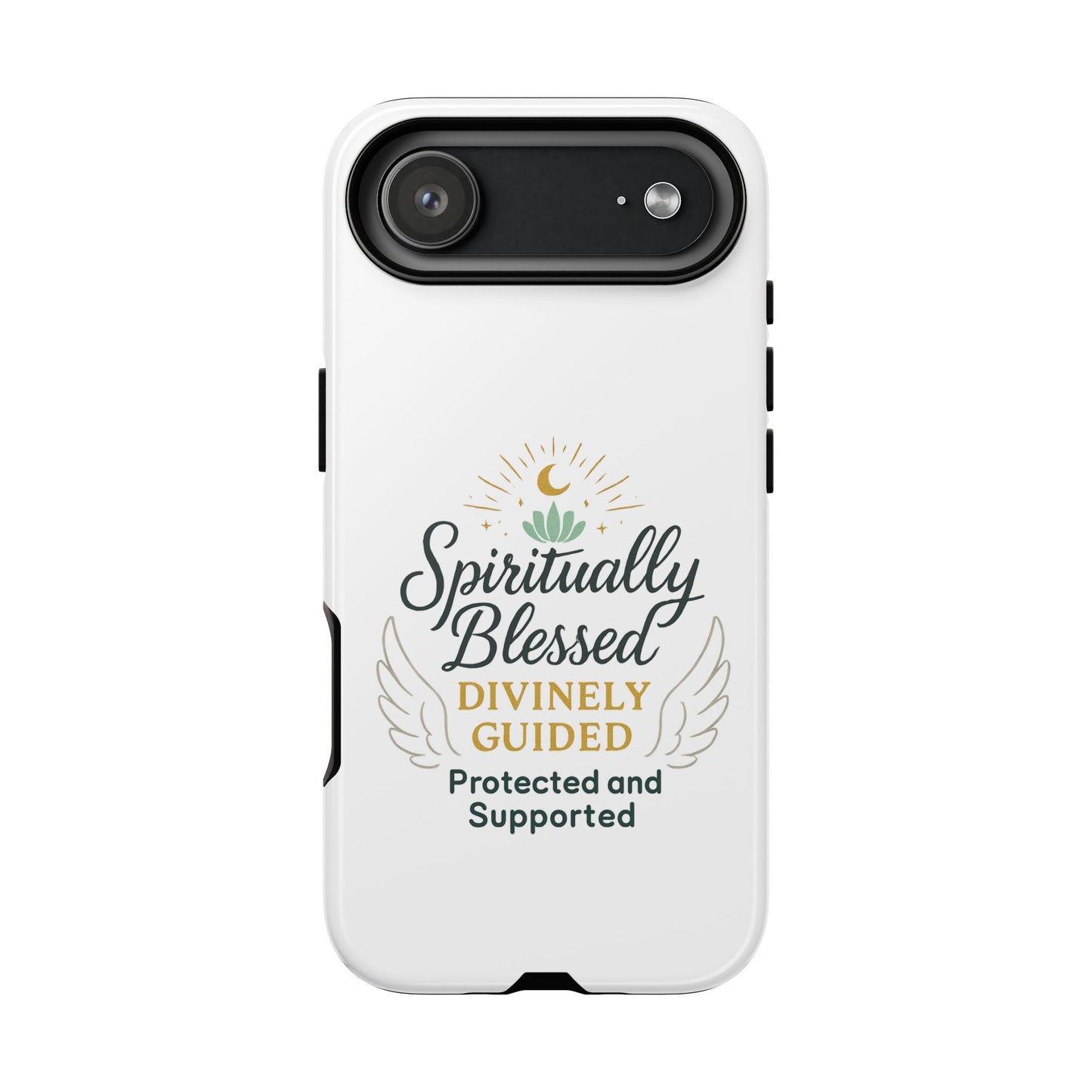 Spiritually Blessed Phone Case — "Divinely Guided, Protected and Supported"