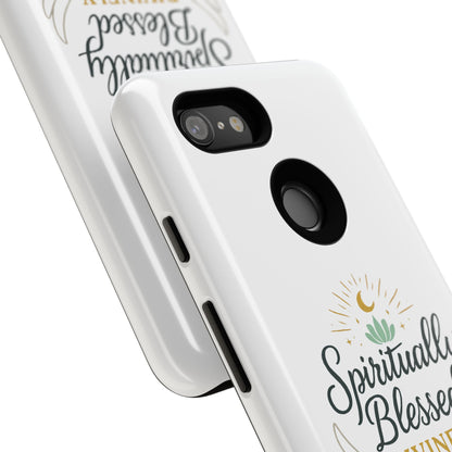 Spiritually Blessed Phone Case — "Divinely Guided, Protected and Supported"