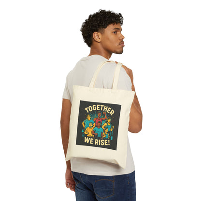 Together We Rise Tote Bag — Unity Graphic Canvas Shopper
