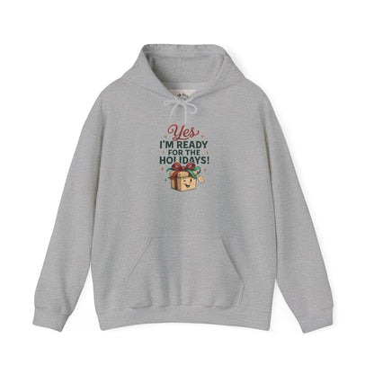 Holiday Ready Hoodie – “Yes I’m Ready for the Holidays!” Gift Box Sweatshirt