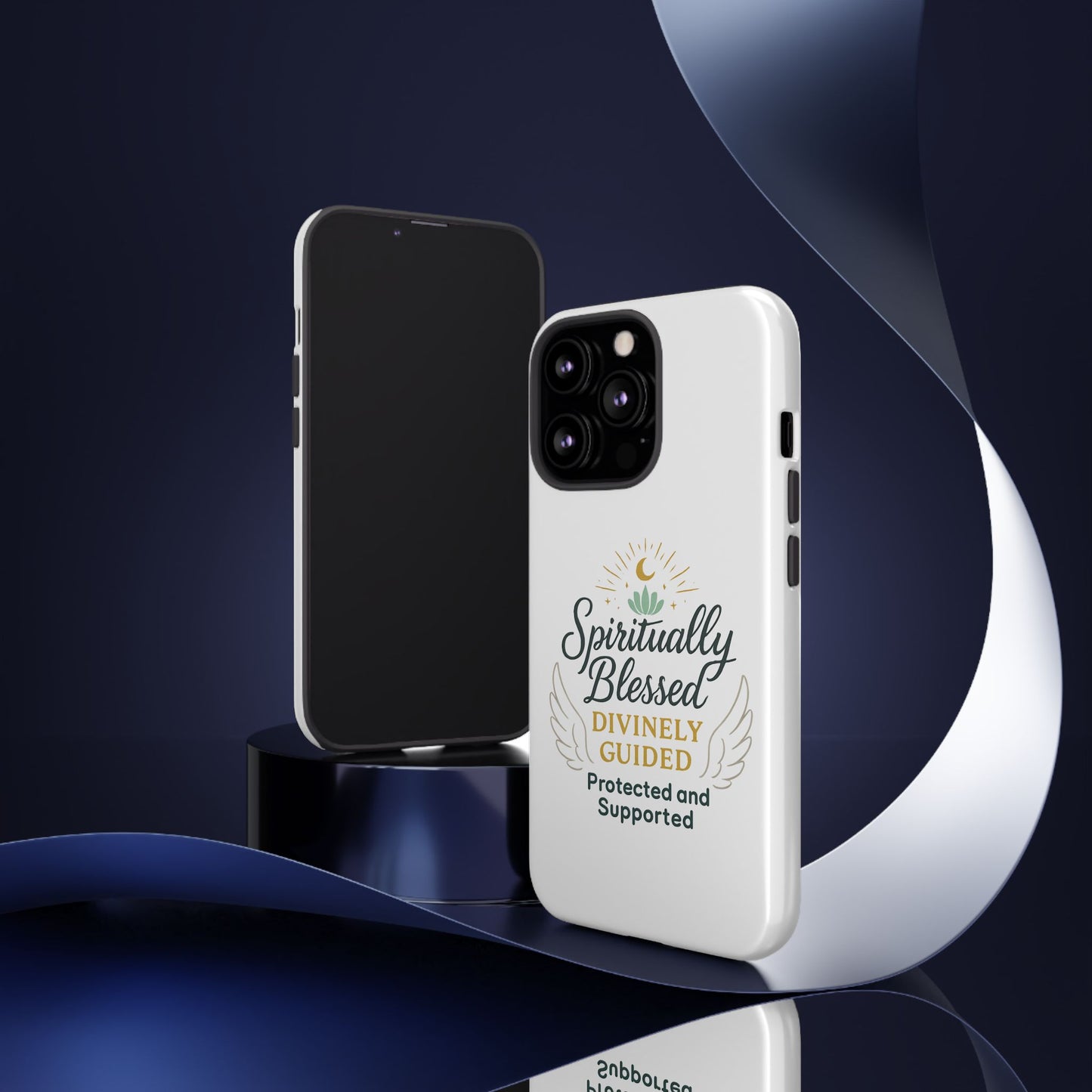 Spiritually Blessed Phone Case — "Divinely Guided, Protected and Supported"