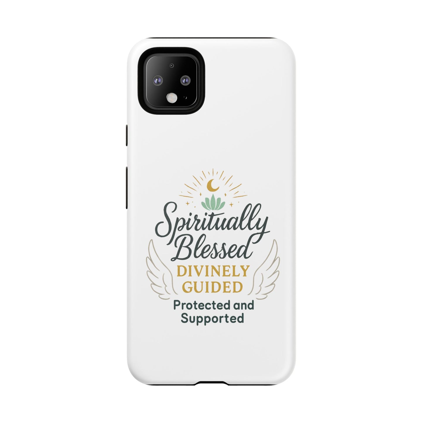 Spiritually Blessed Phone Case — "Divinely Guided, Protected and Supported"