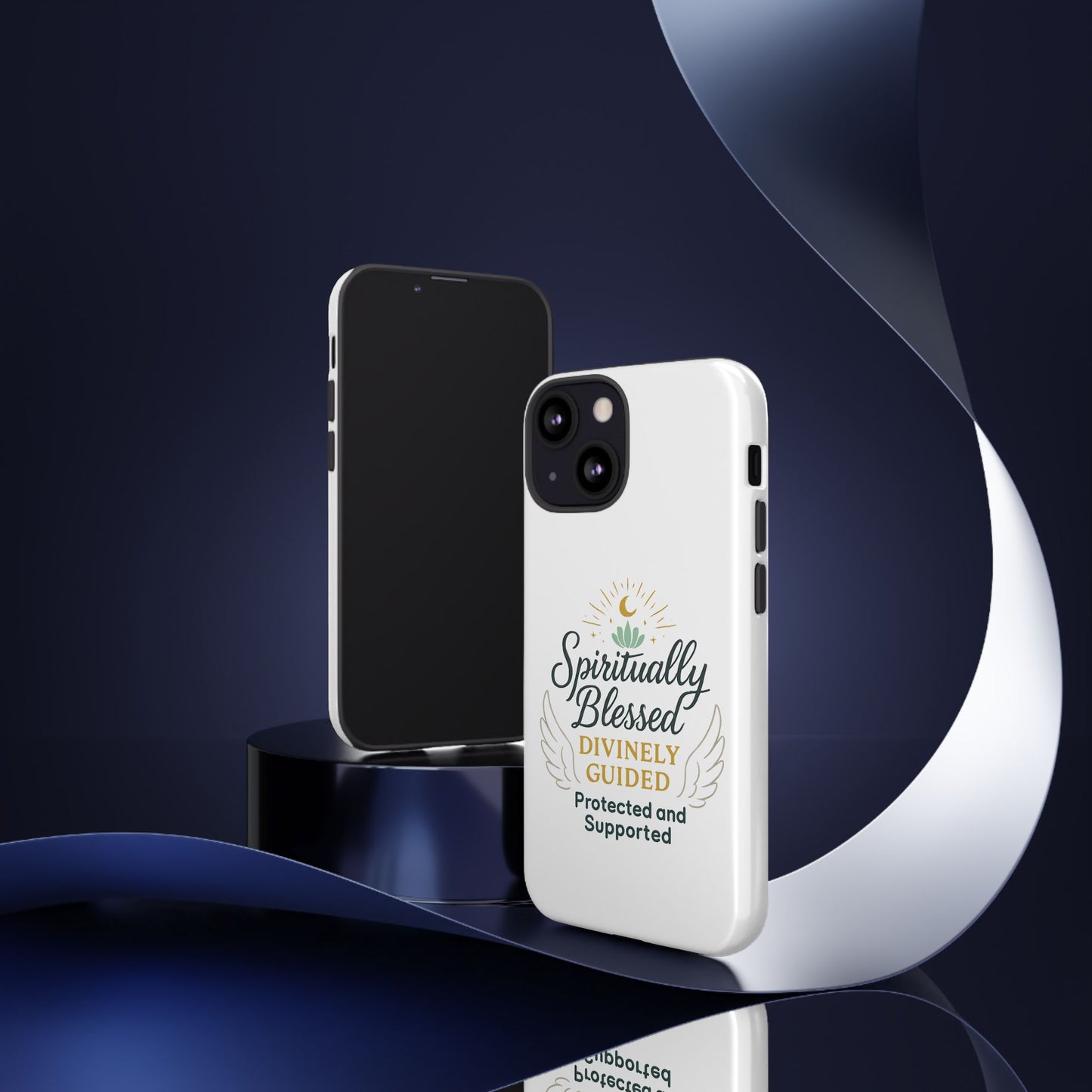 Spiritually Blessed Phone Case — "Divinely Guided, Protected and Supported"
