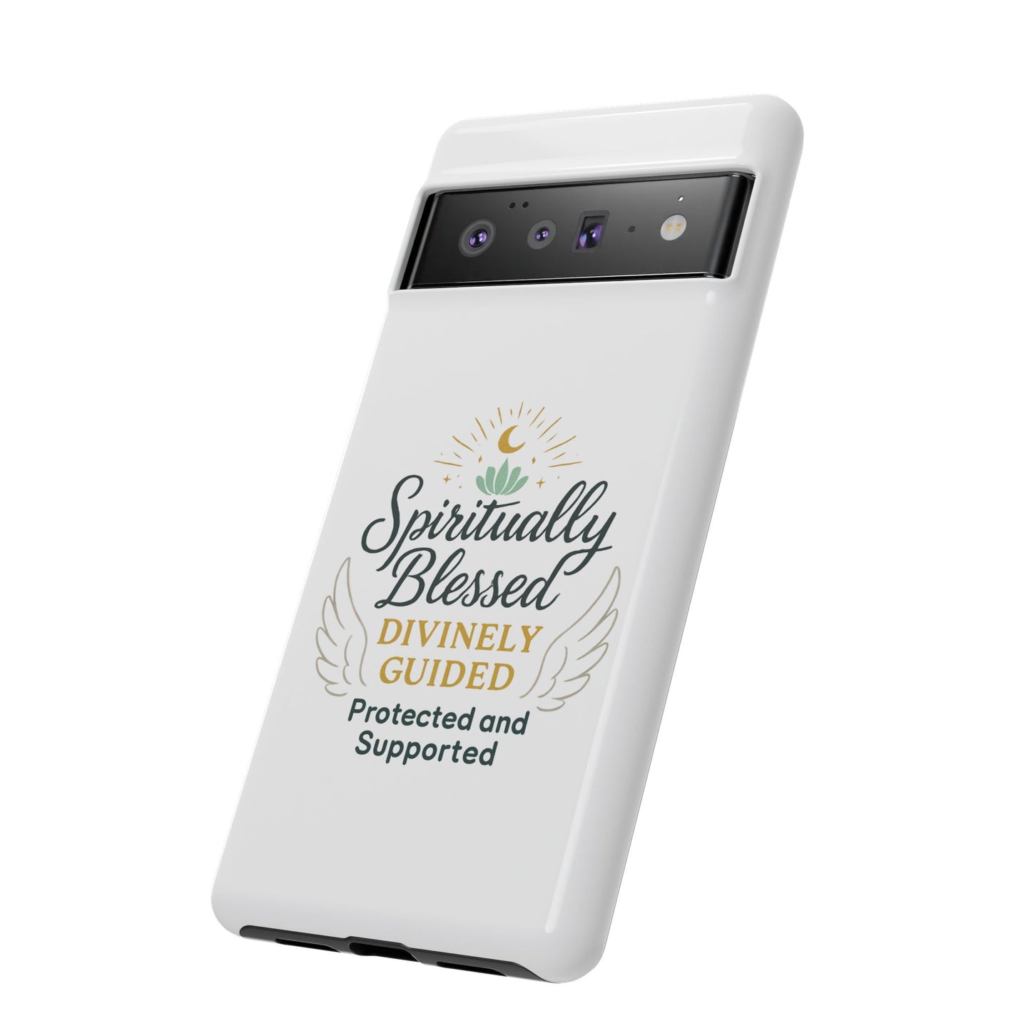 Spiritually Blessed Phone Case — "Divinely Guided, Protected and Supported"