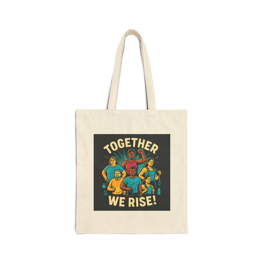 Together We Rise Tote Bag — Unity Graphic Canvas Shopper