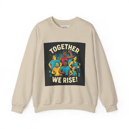 Crewneck Sweatshirt — “Together We Rise” Diversity Unity Graphic