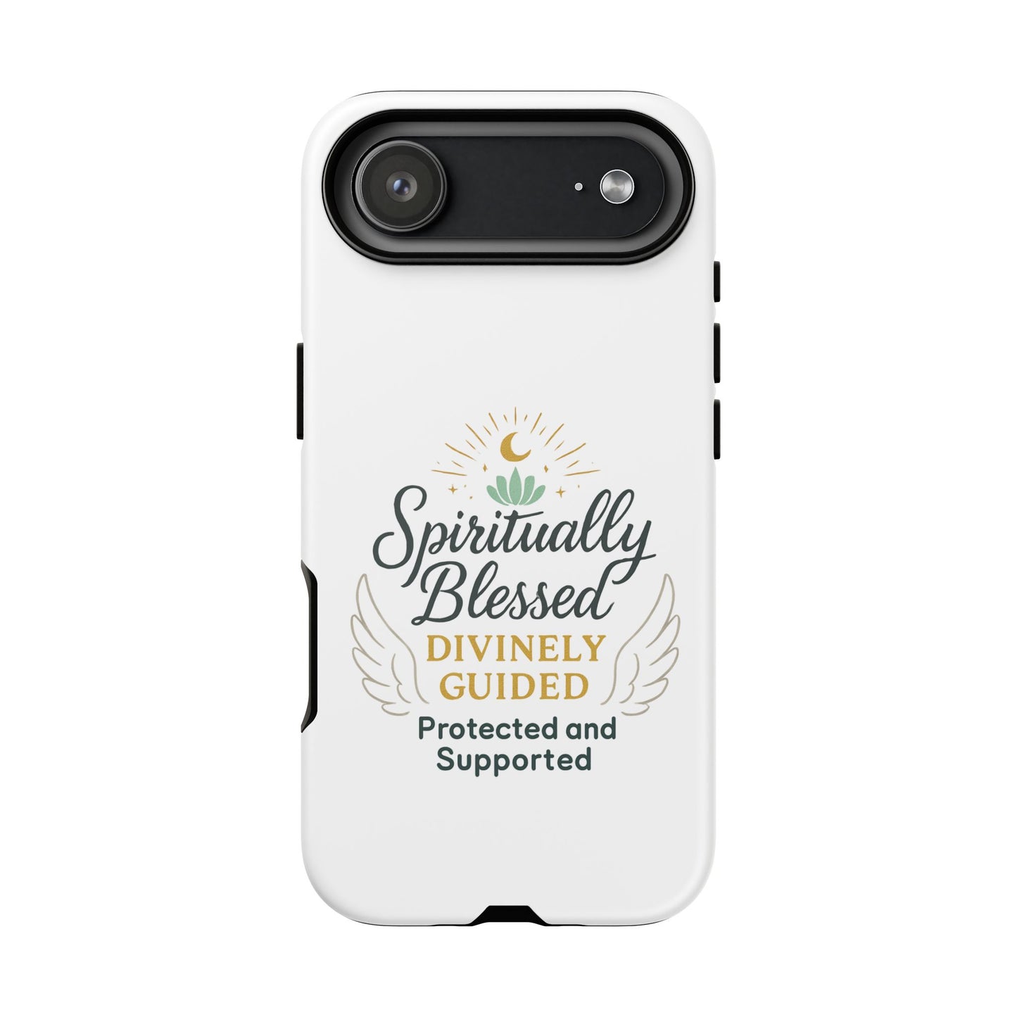 Spiritually Blessed Phone Case — "Divinely Guided, Protected and Supported"