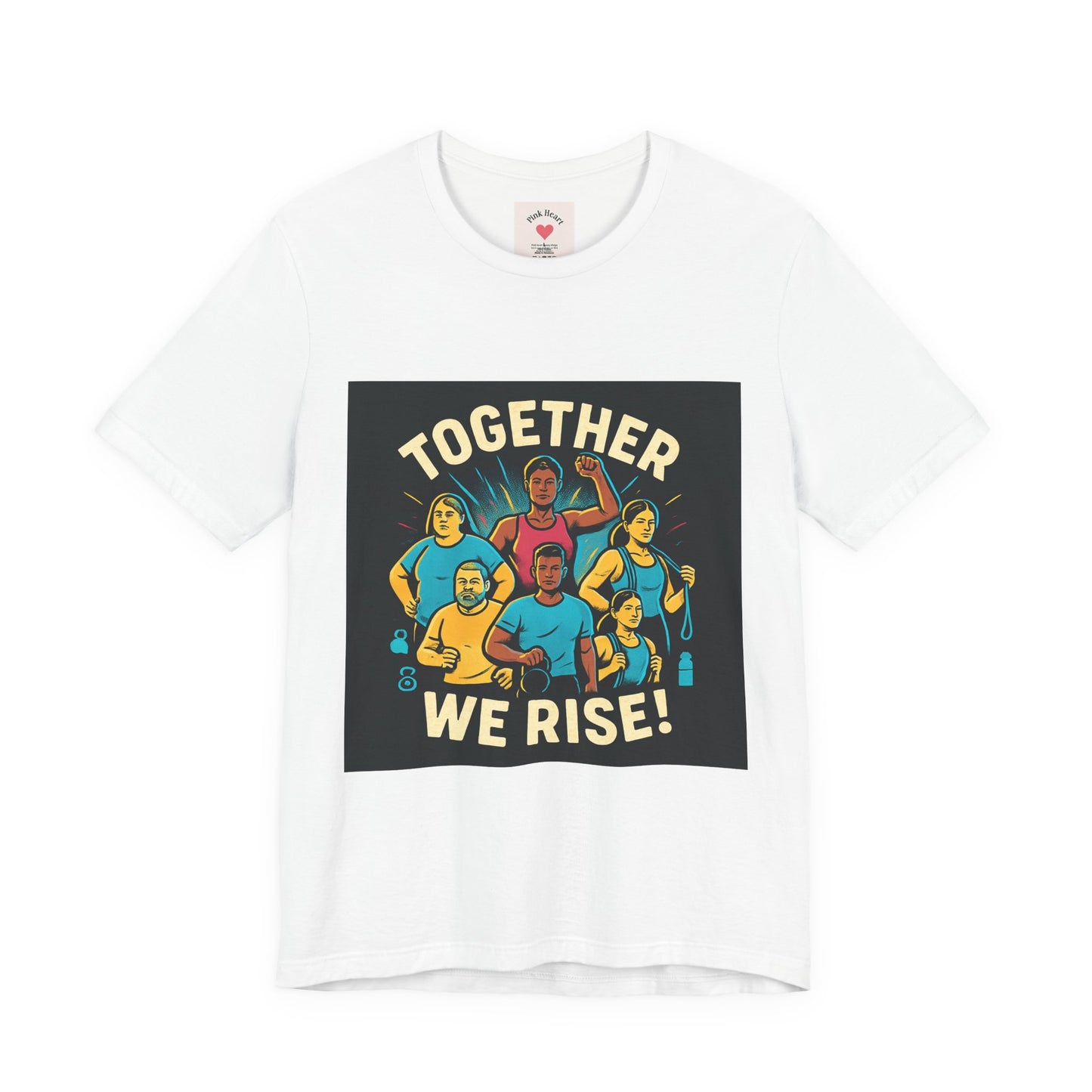 Together We Rise T-Shirt — Unity & Community Empowerment Tee