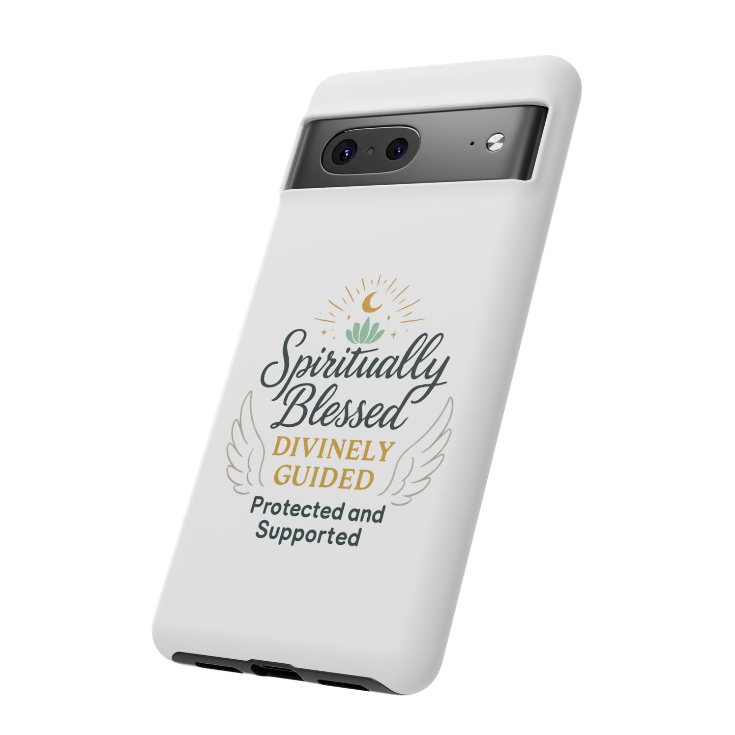 Spiritually Blessed Phone Case — "Divinely Guided, Protected and Supported"