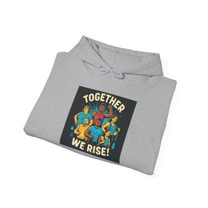 Together We Rise Hoodie — Bold Unity Graphic Pullover