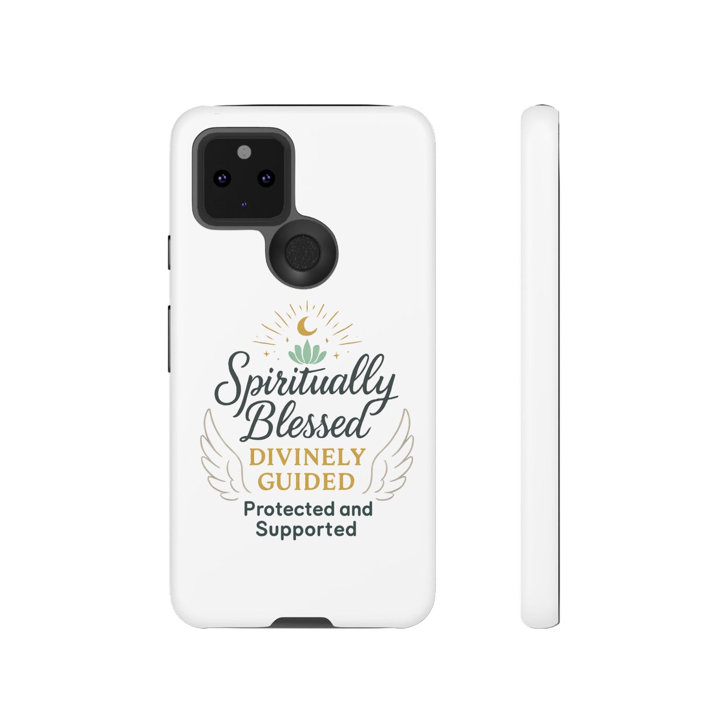 Spiritually Blessed Phone Case — "Divinely Guided, Protected and Supported"