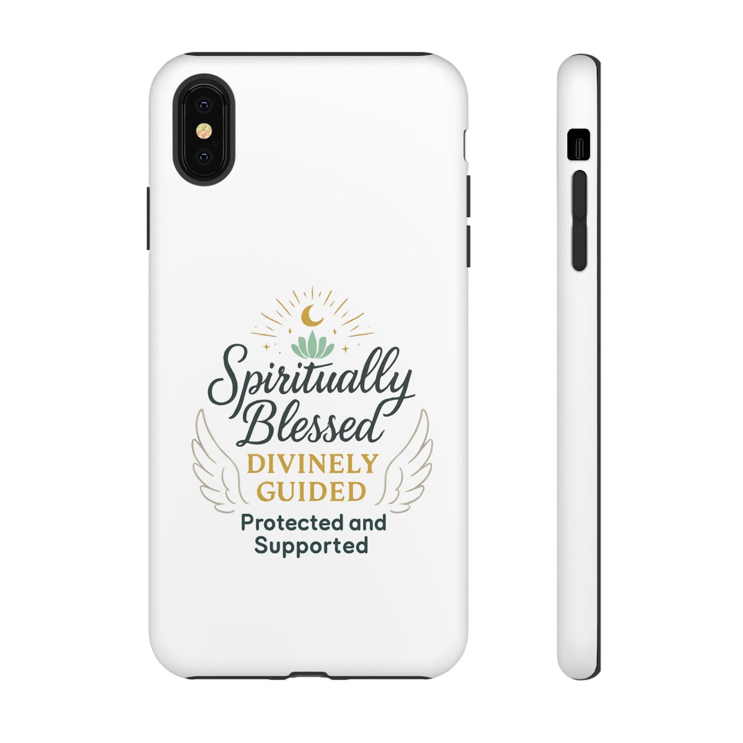 Spiritually Blessed Phone Case — "Divinely Guided, Protected and Supported"