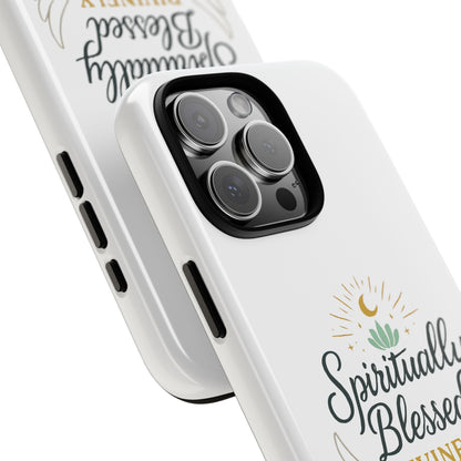 Spiritually Blessed Phone Case — "Divinely Guided, Protected and Supported"