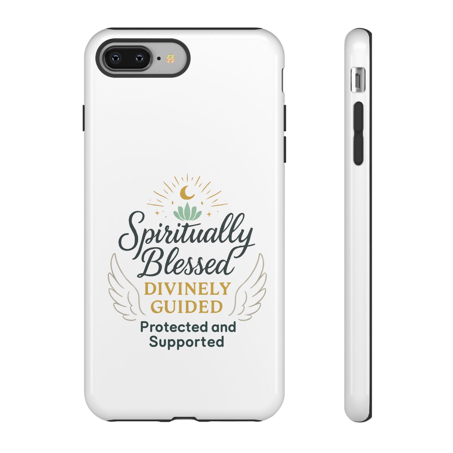 Spiritually Blessed Phone Case — "Divinely Guided, Protected and Supported"