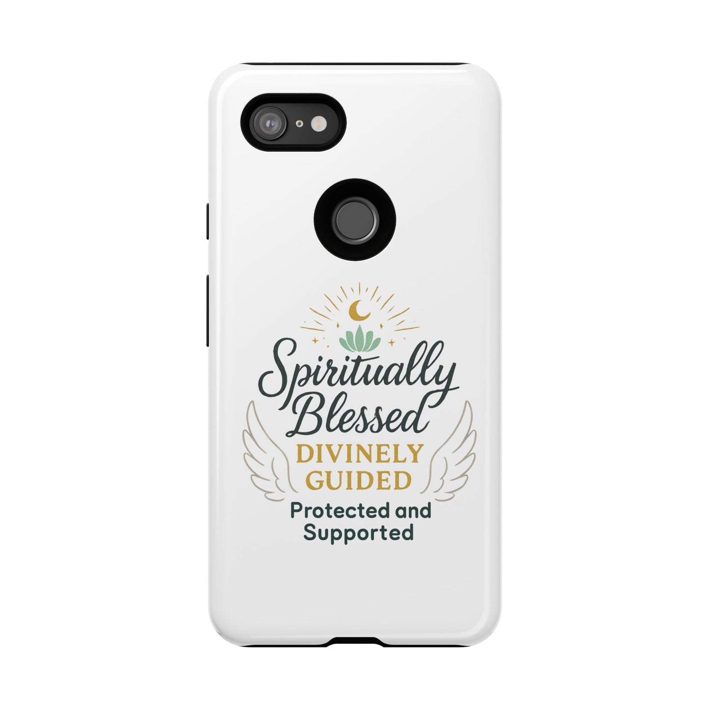 Spiritually Blessed Phone Case — "Divinely Guided, Protected and Supported"