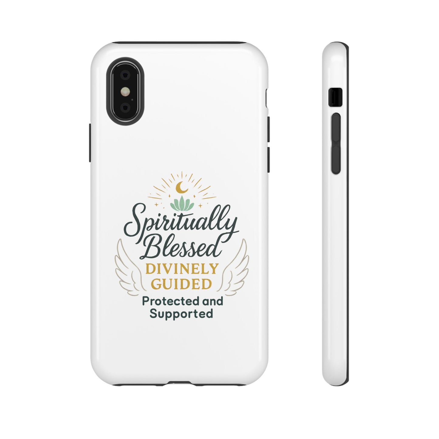 Spiritually Blessed Phone Case — "Divinely Guided, Protected and Supported"