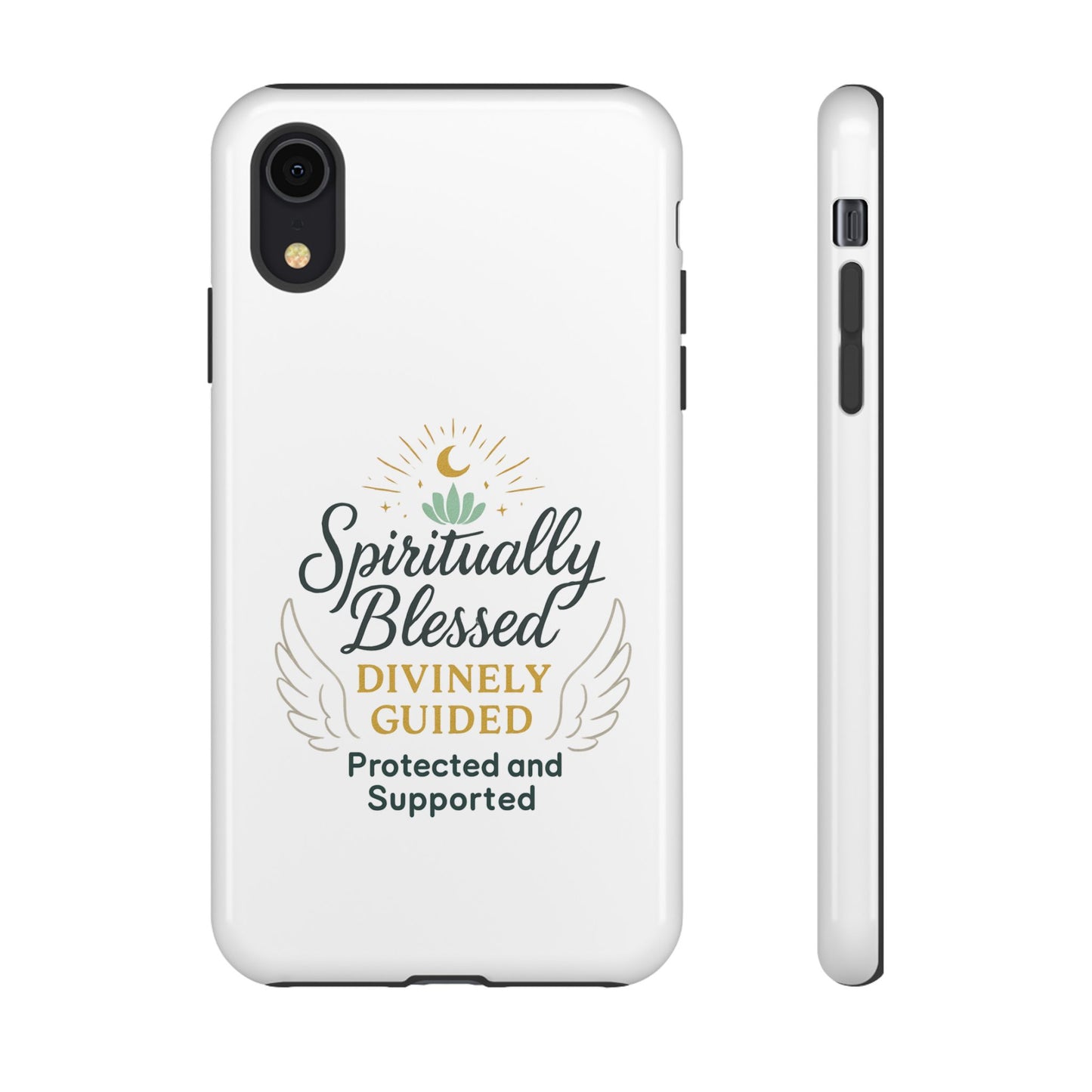 Spiritually Blessed Phone Case — "Divinely Guided, Protected and Supported"