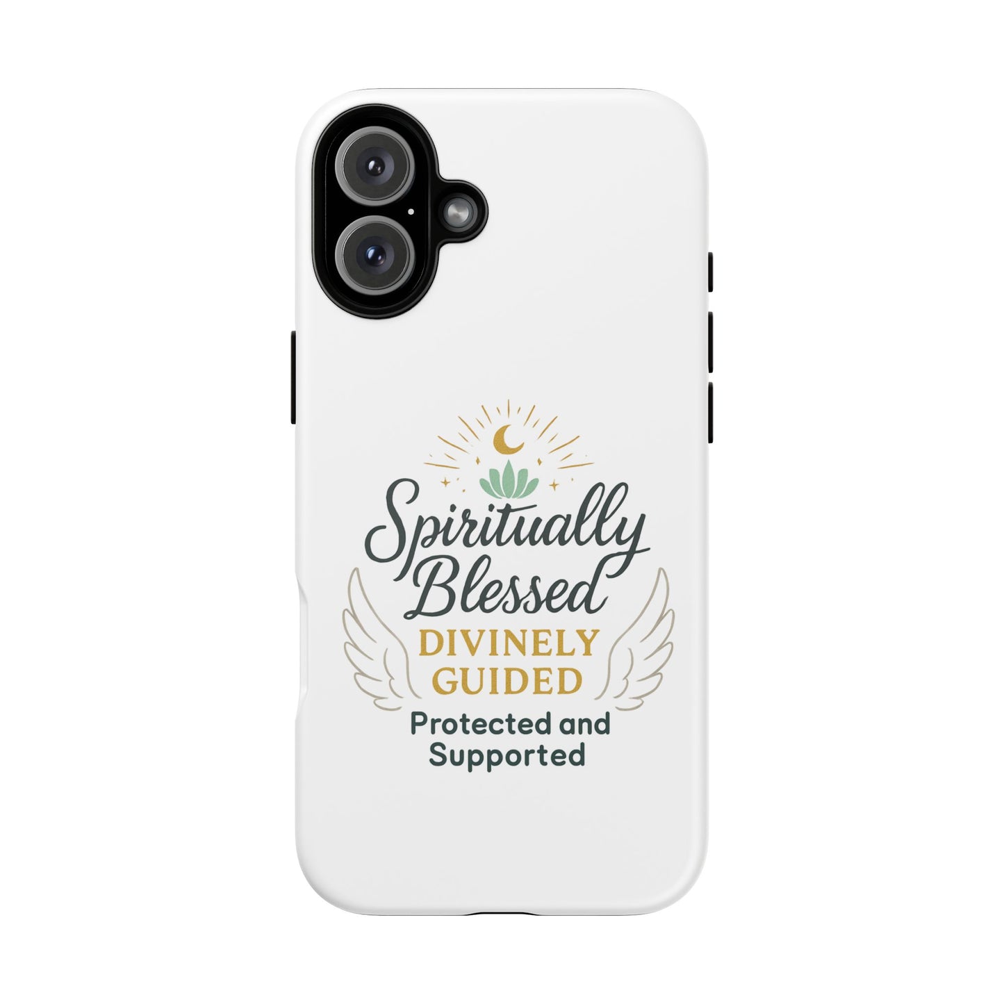 Spiritually Blessed Phone Case — "Divinely Guided, Protected and Supported"