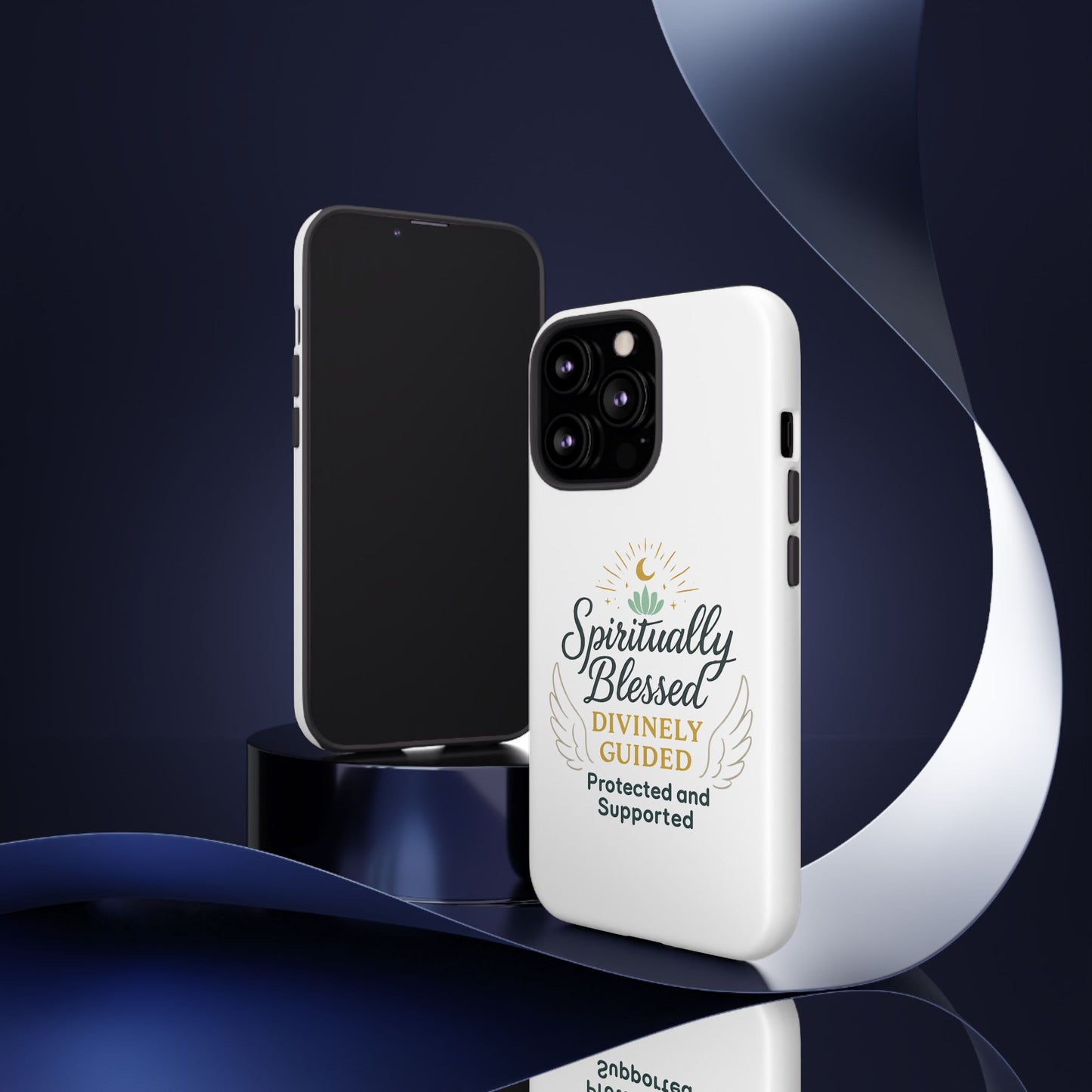 Spiritually Blessed Phone Case — "Divinely Guided, Protected and Supported"