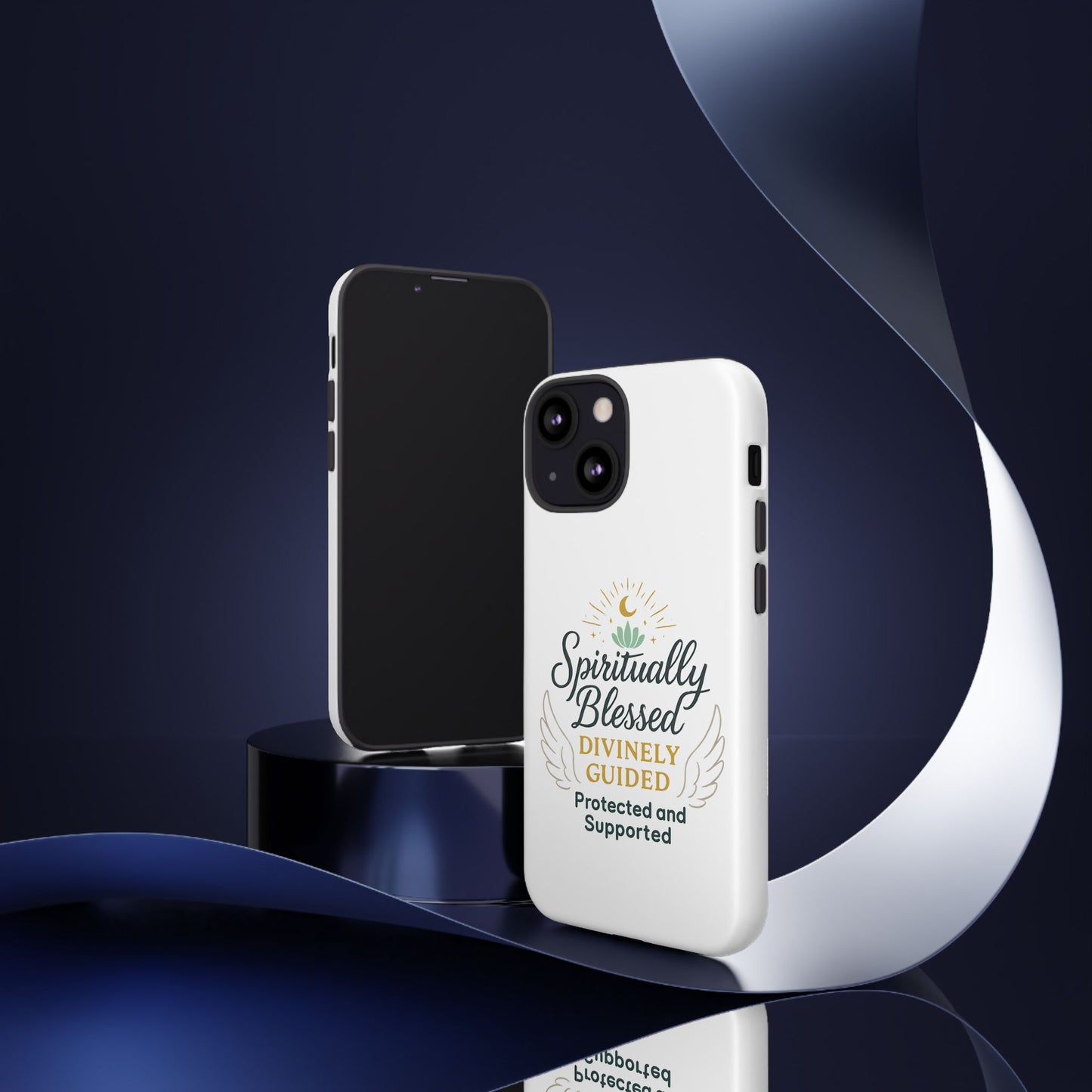 Spiritually Blessed Phone Case — "Divinely Guided, Protected and Supported"