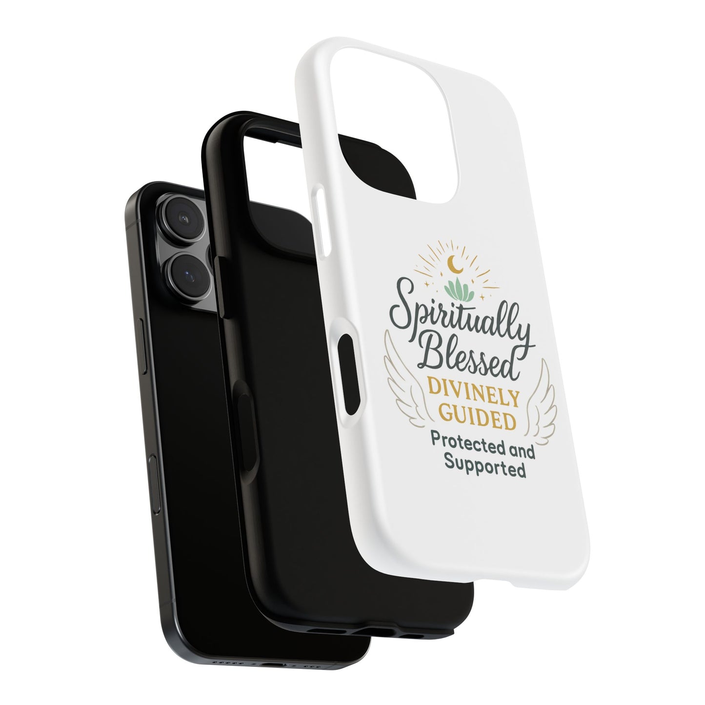 Spiritually Blessed Phone Case — "Divinely Guided, Protected and Supported"