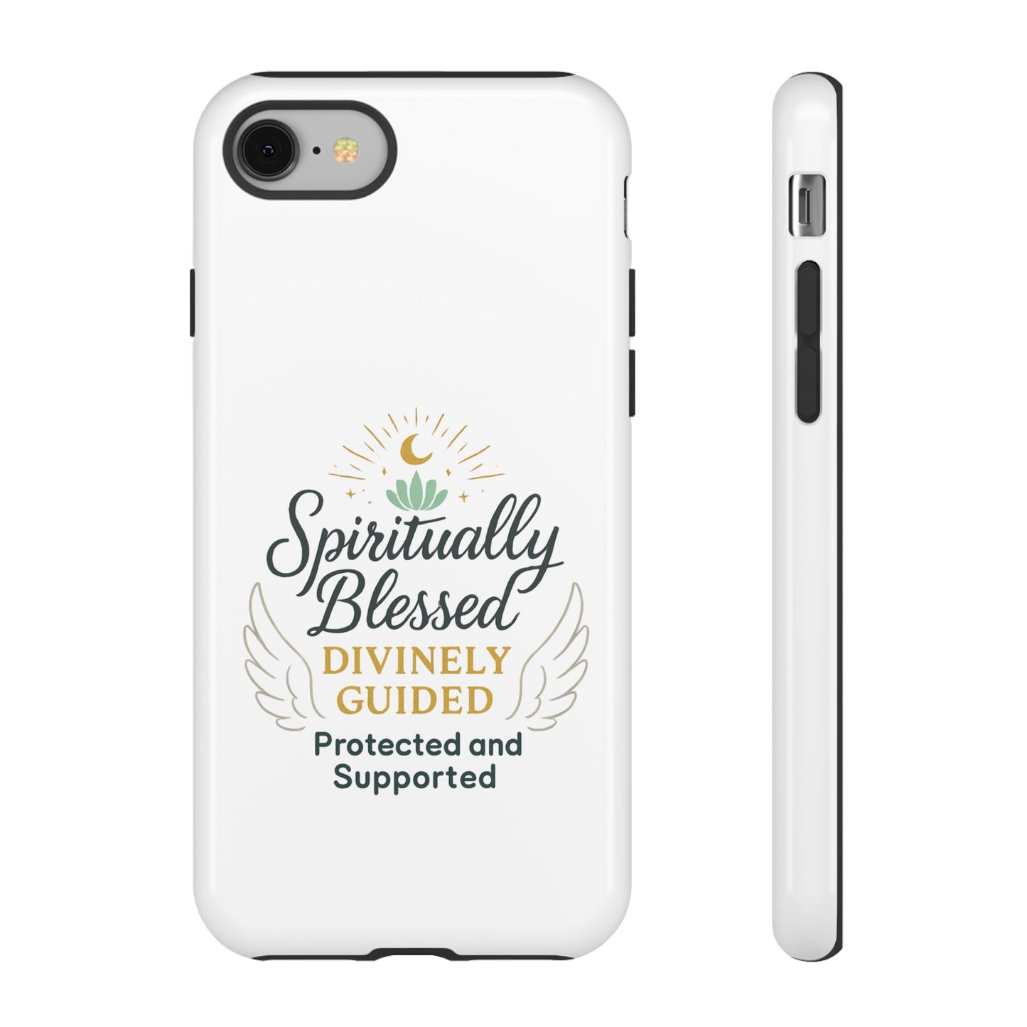 Spiritually Blessed Phone Case — "Divinely Guided, Protected and Supported"