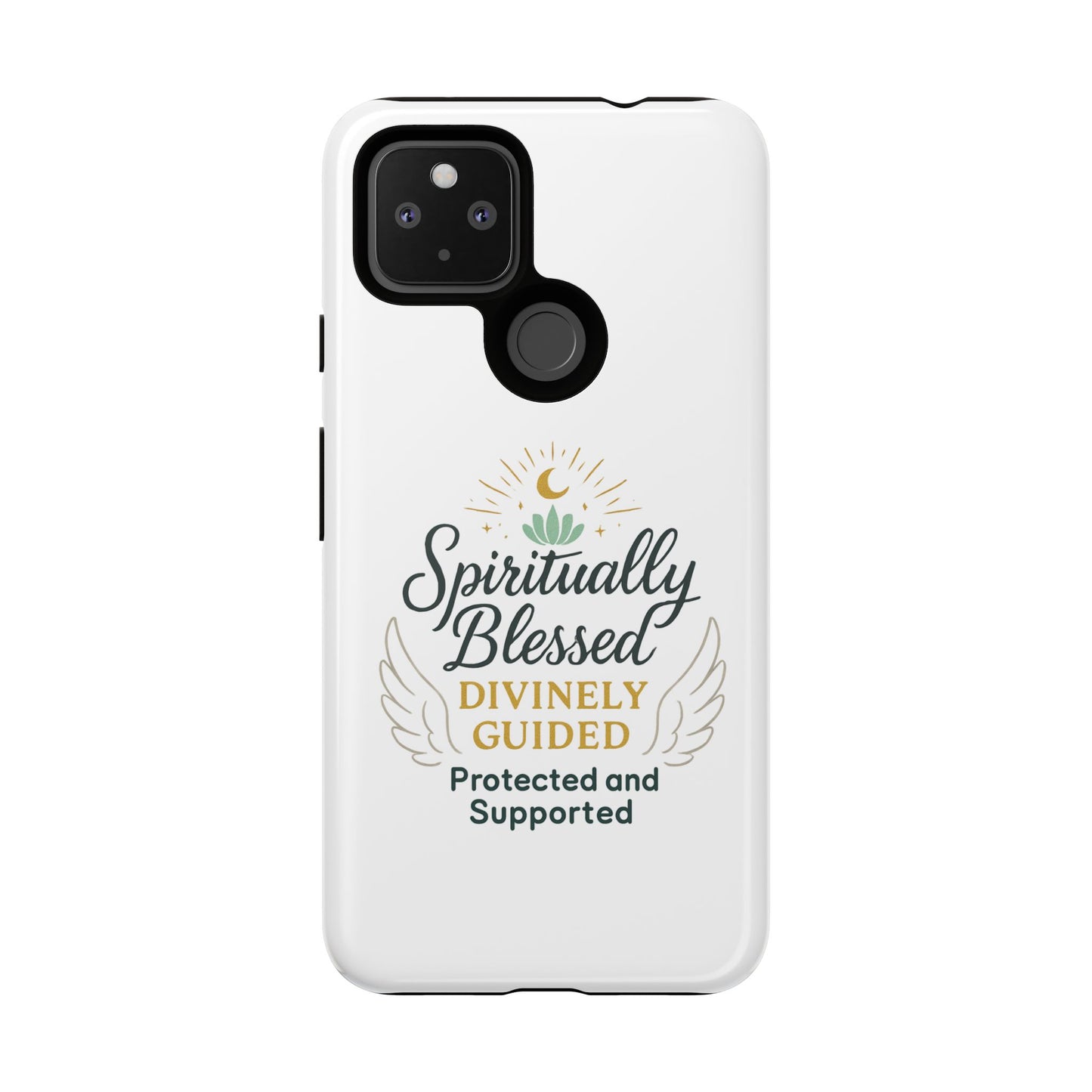 Spiritually Blessed Phone Case — "Divinely Guided, Protected and Supported"